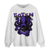 Field Purple 12s Sweatshirt Match Octopus Got Em - NastyJamz
