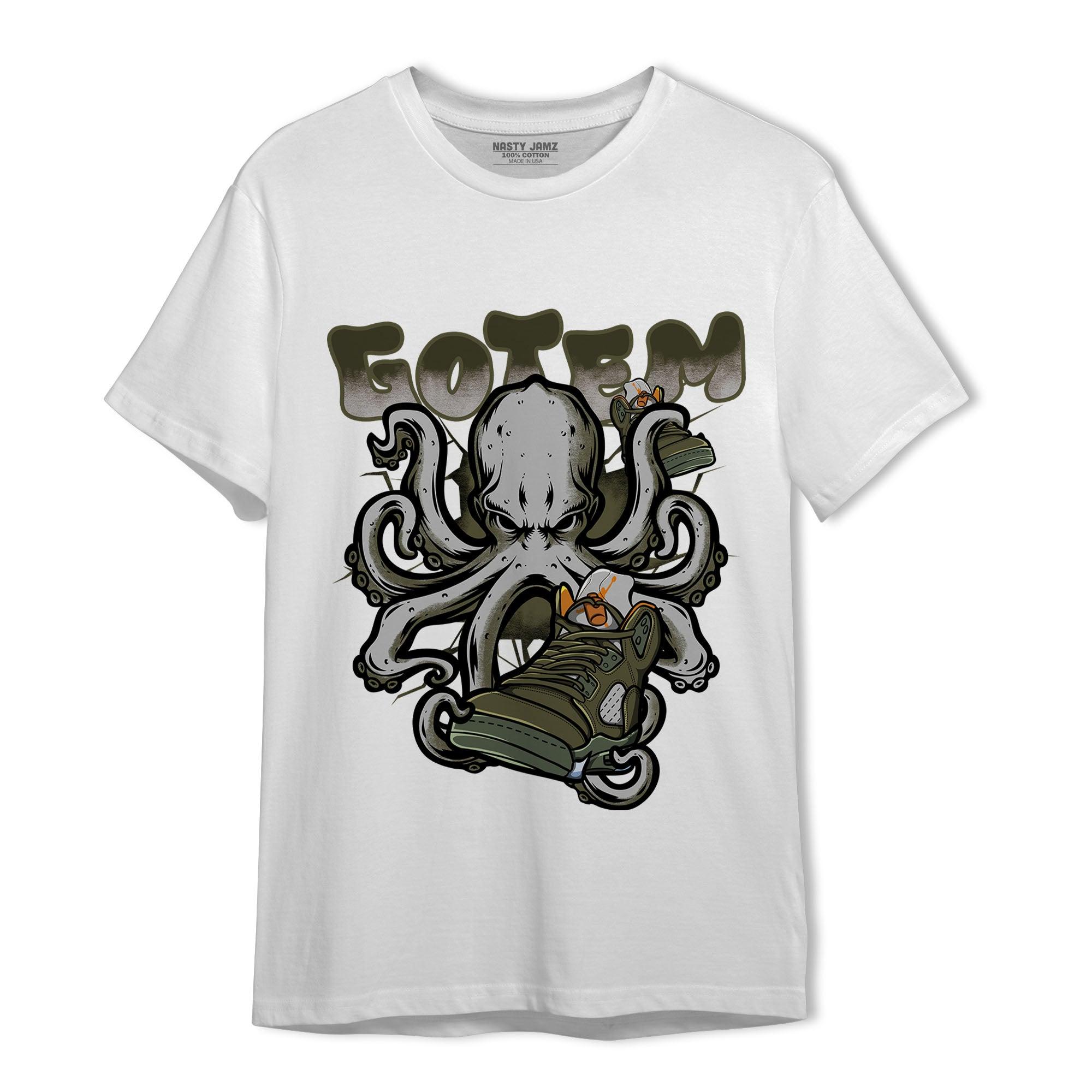 Olive 5s T Shirt Match Octopus Got Em - NastyJamz