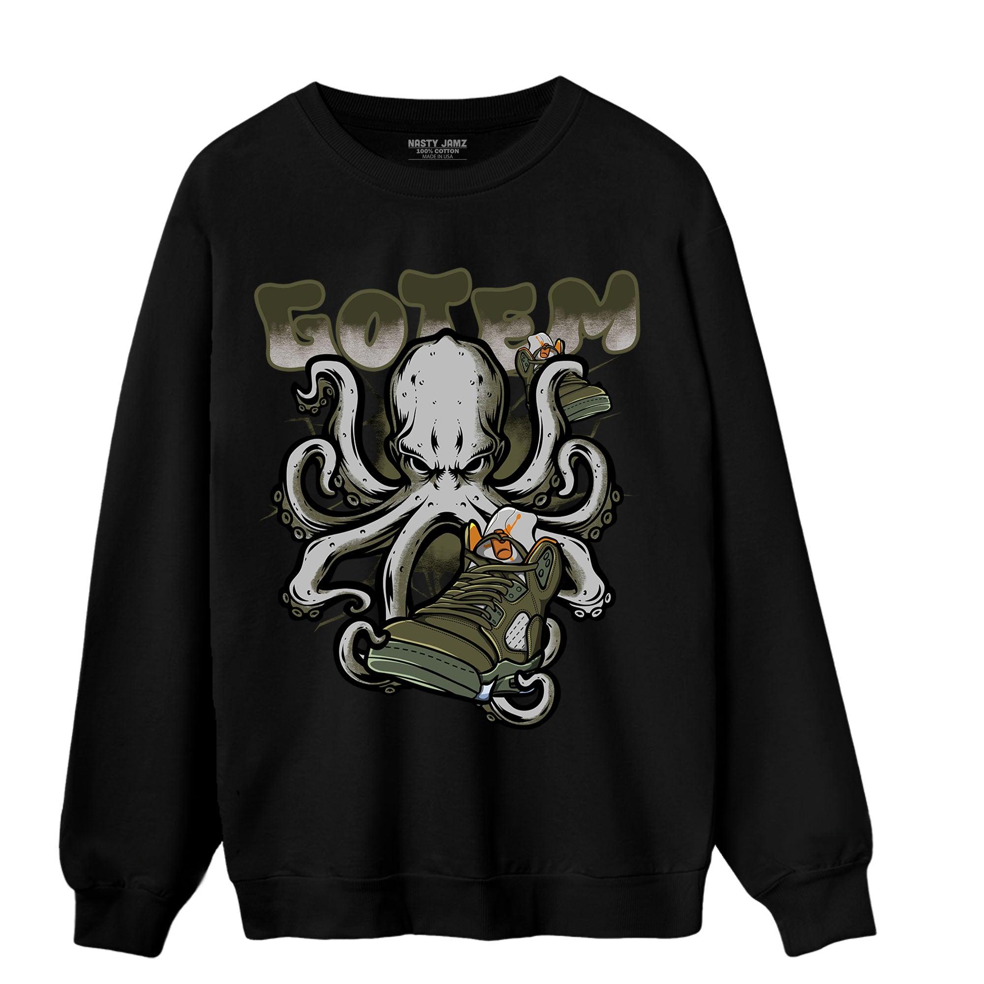Olive 5s Sweatshirt Match Octopus Got Em - NastyJamz