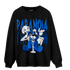 Royal Reimagined 1s Sweatshirt Match Paranoia BER - NastyJamz
