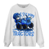 University Blue Toe 1s Sweatshirt Match Play With Tractors BER - NastyJamz