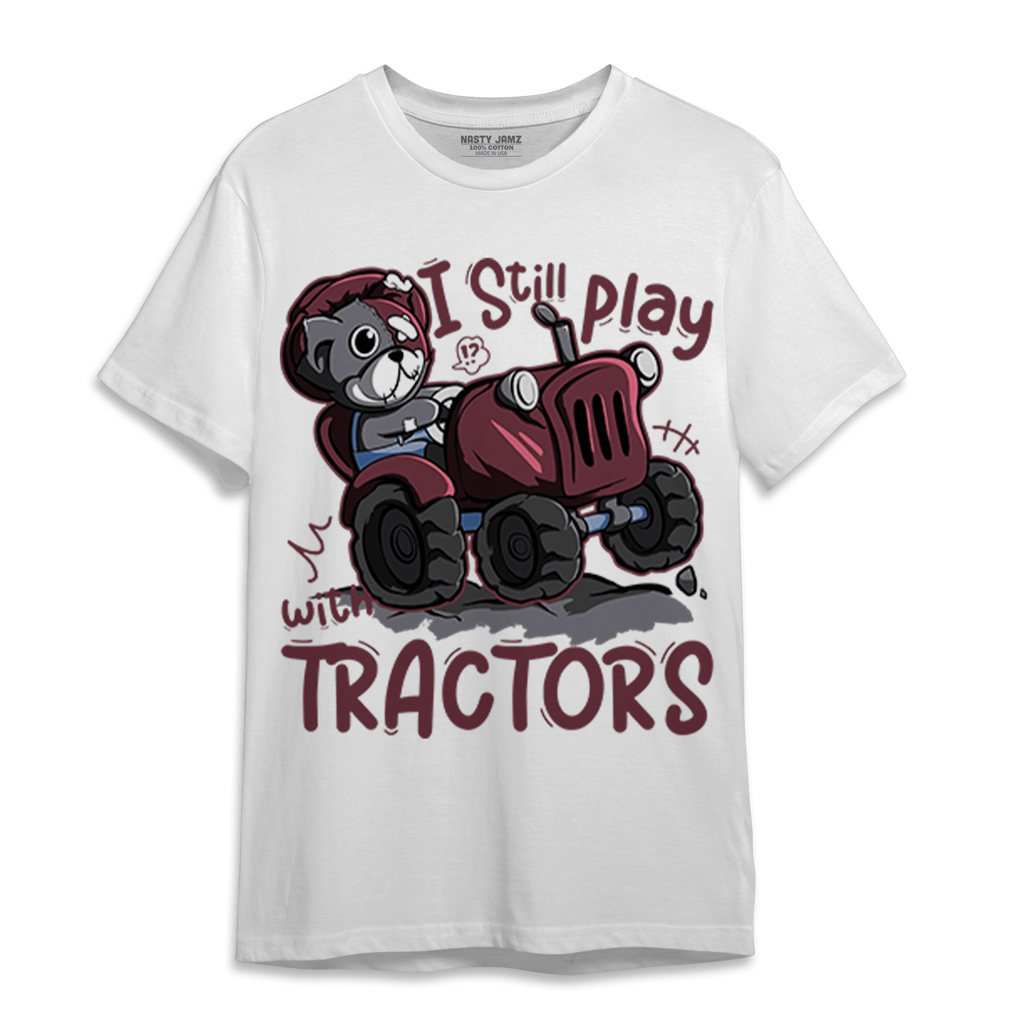 Burgundy 5s T Shirt Match Play With Tractors BER - NastyJamz