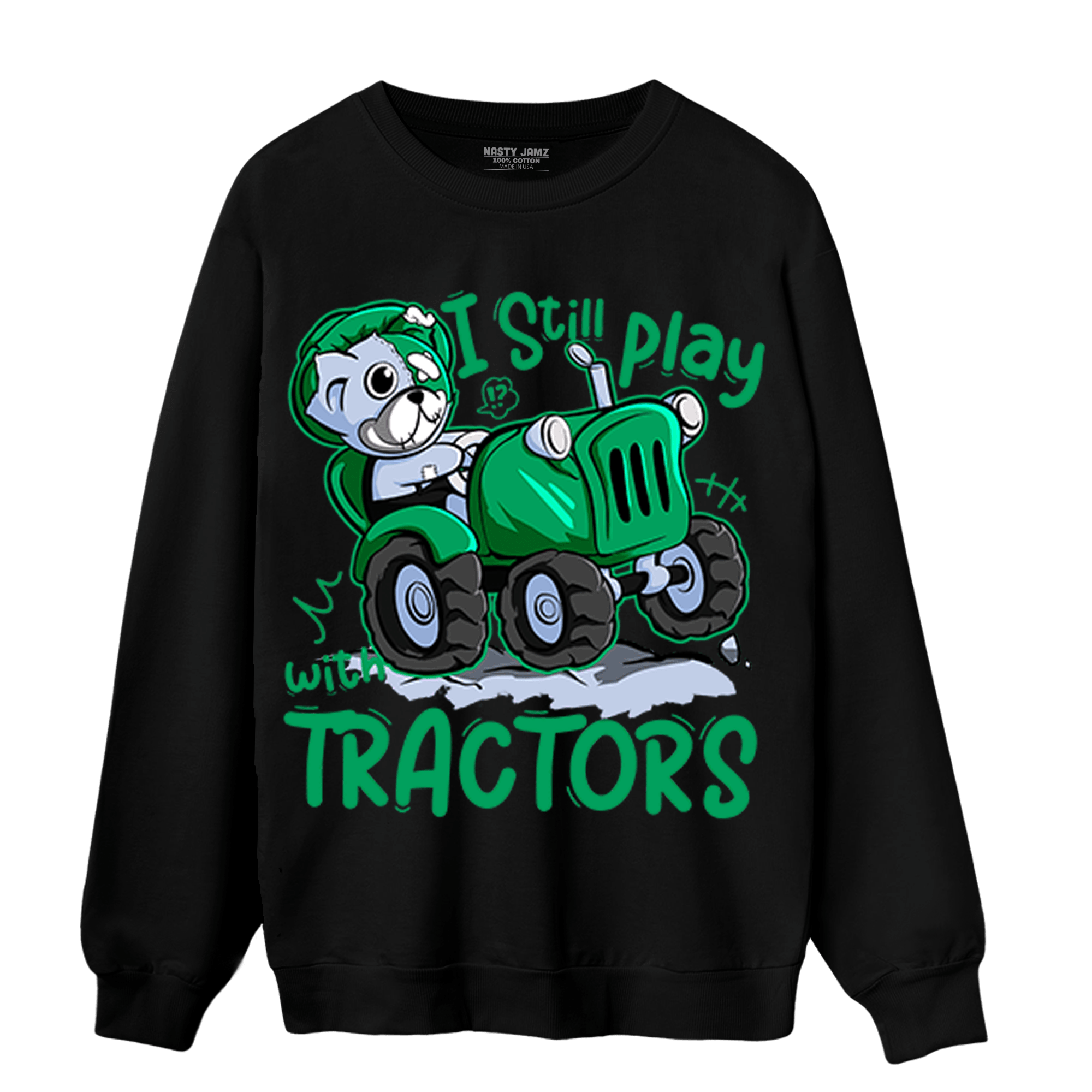 Lucky Green 5s Sweatshirt Match Play With Tractors BER - NastyJamz