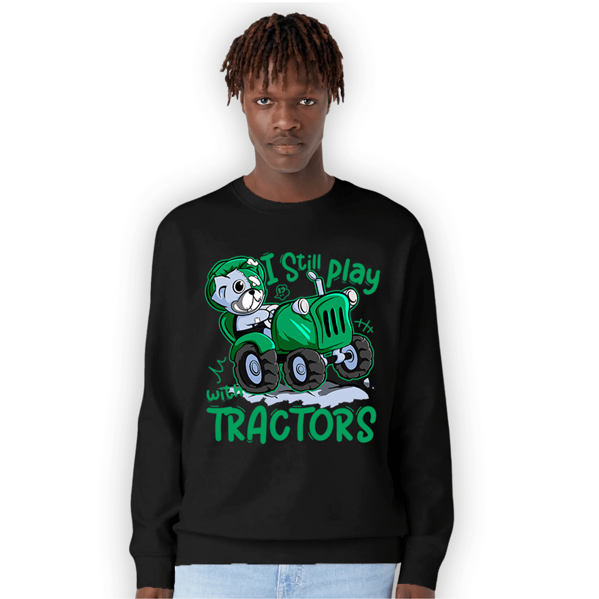 Lucky Green 5s Sweatshirt Match Play With Tractors BER - NastyJamz