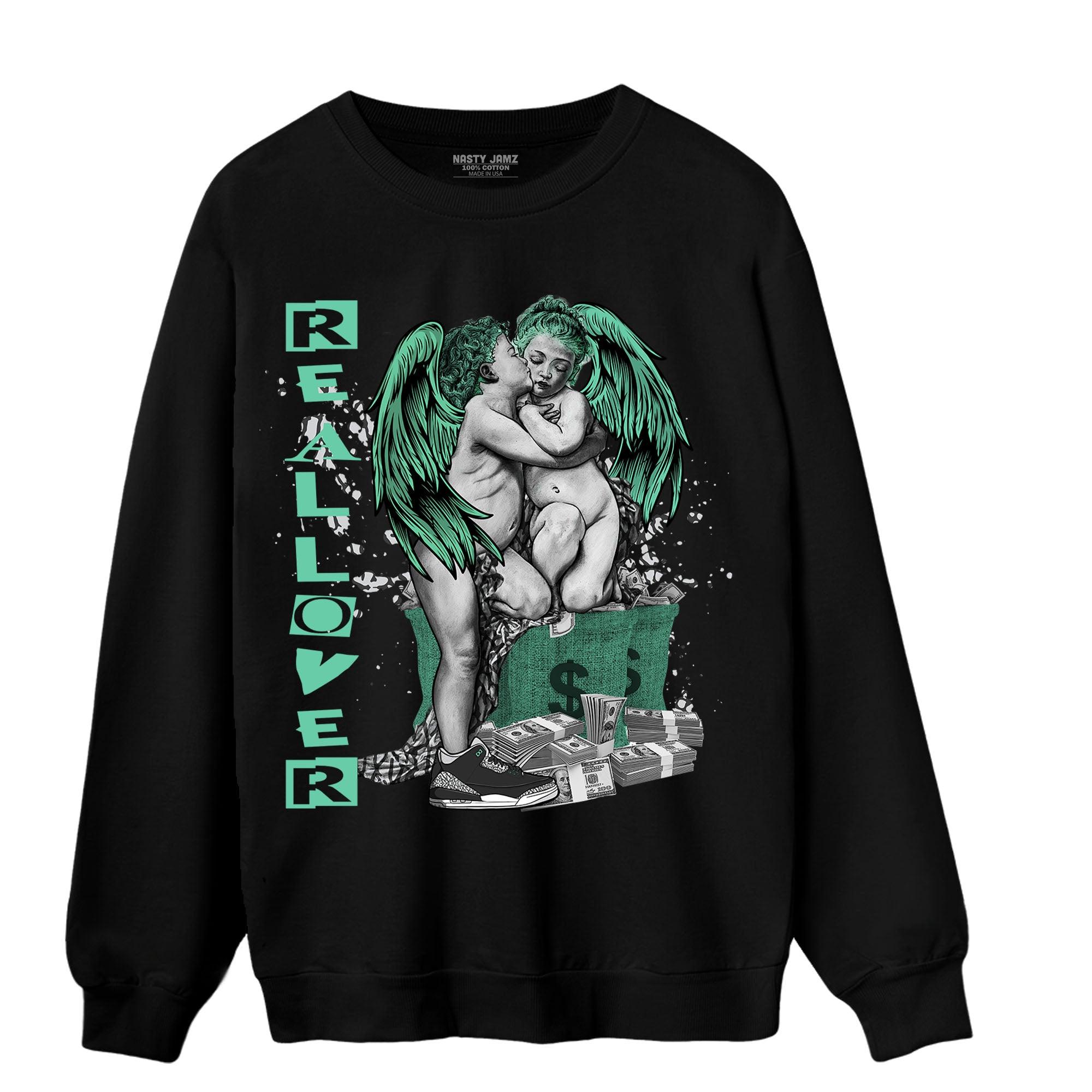 Green Glow 3s Sweatshirt Match Real Lover Angel - NastyJamz