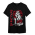 Spizike Low Bred T Shirt Match Real Lover Angel - NastyJamz