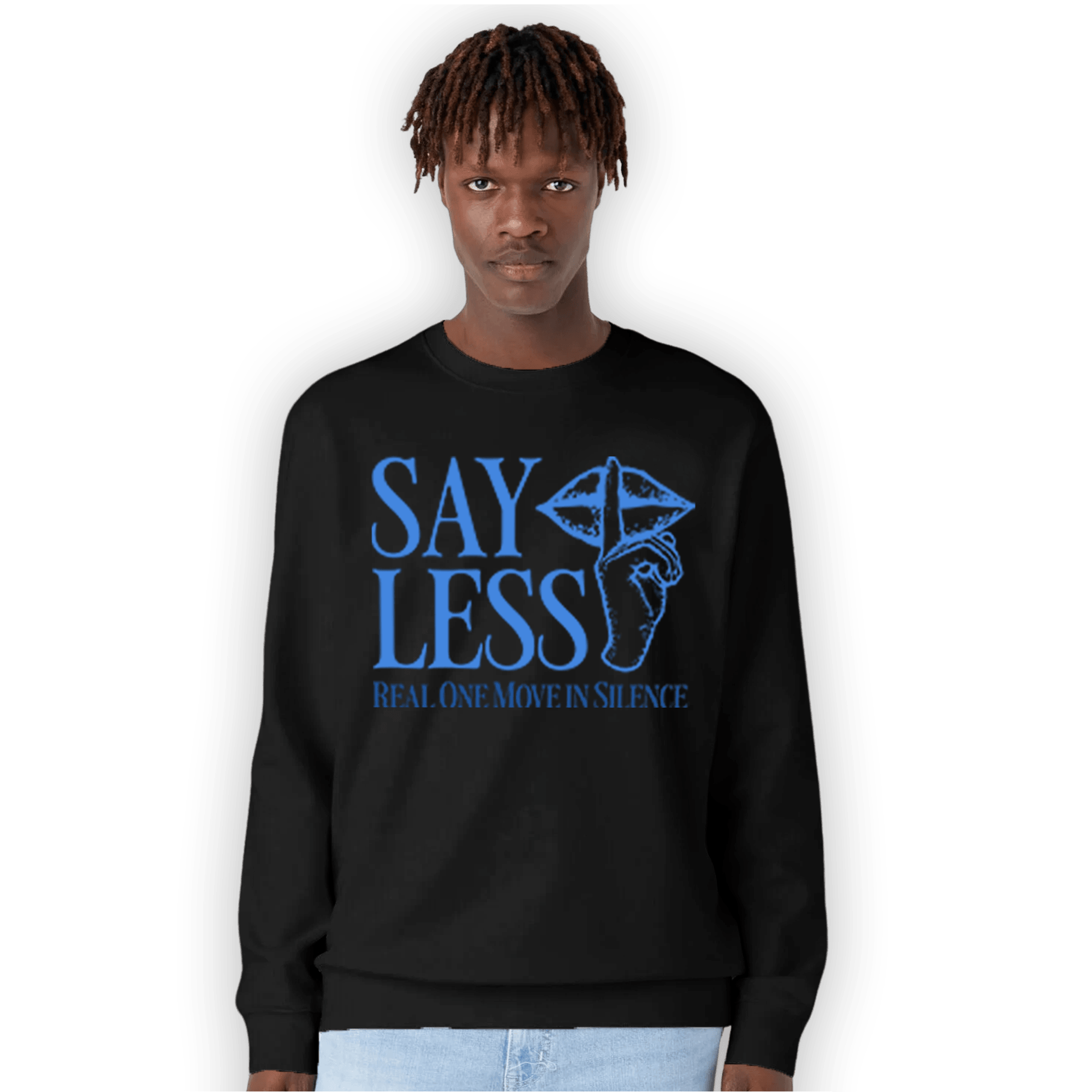 University Blue Toe 1s Sweatshirt Match Say Less - NastyJamz