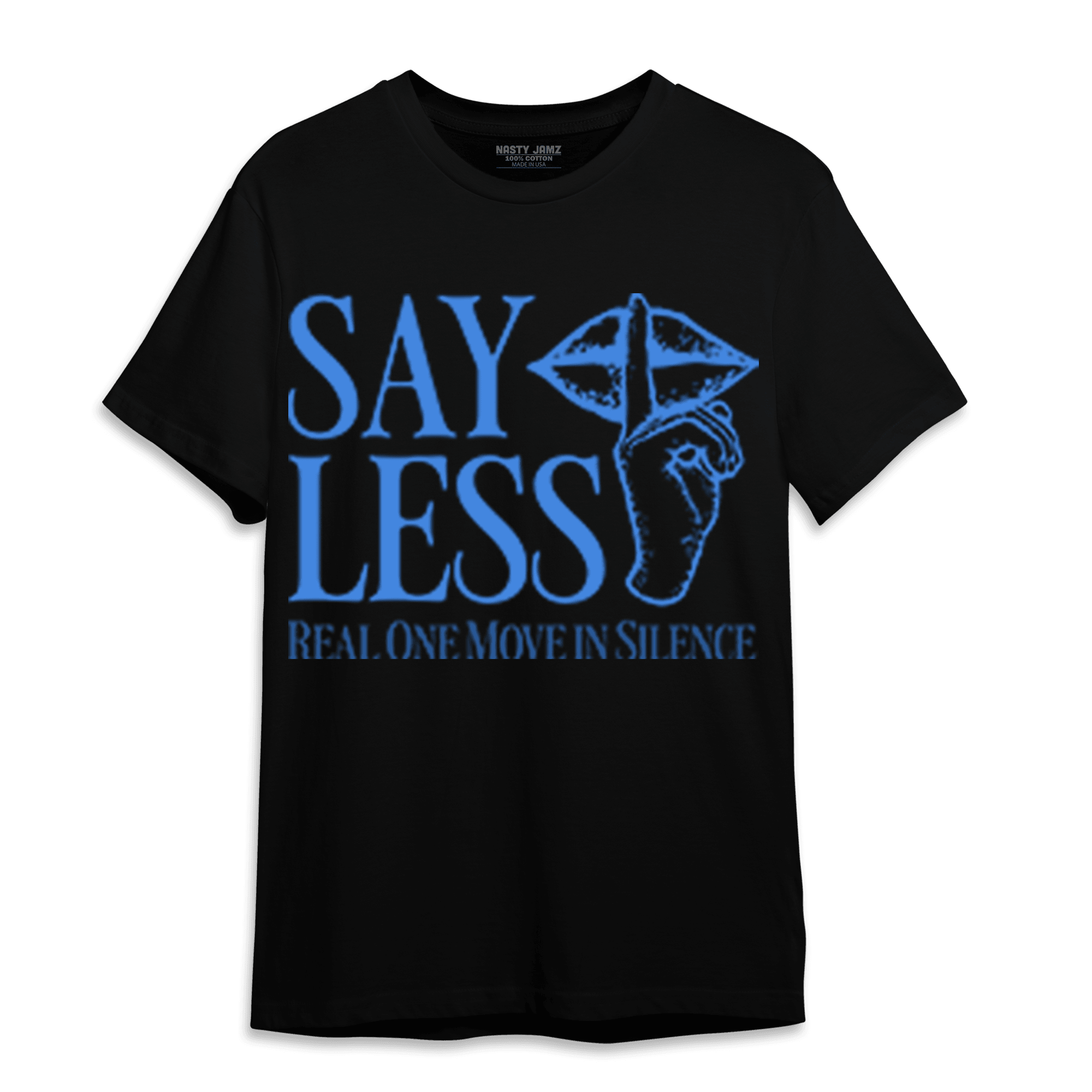 University Blue Toe 1s T Shirt Match Say Less - NastyJamz