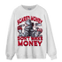 Cherry 11s Sweatshirt Match Scared Moneyy - NastyJamz