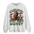 High OG Celadon 1s Sweatshirt Match Scared Moneyy - NastyJamz