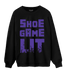 Field Purple 12s Sweatshirt Match Shoe Game Lit - NastyJamz