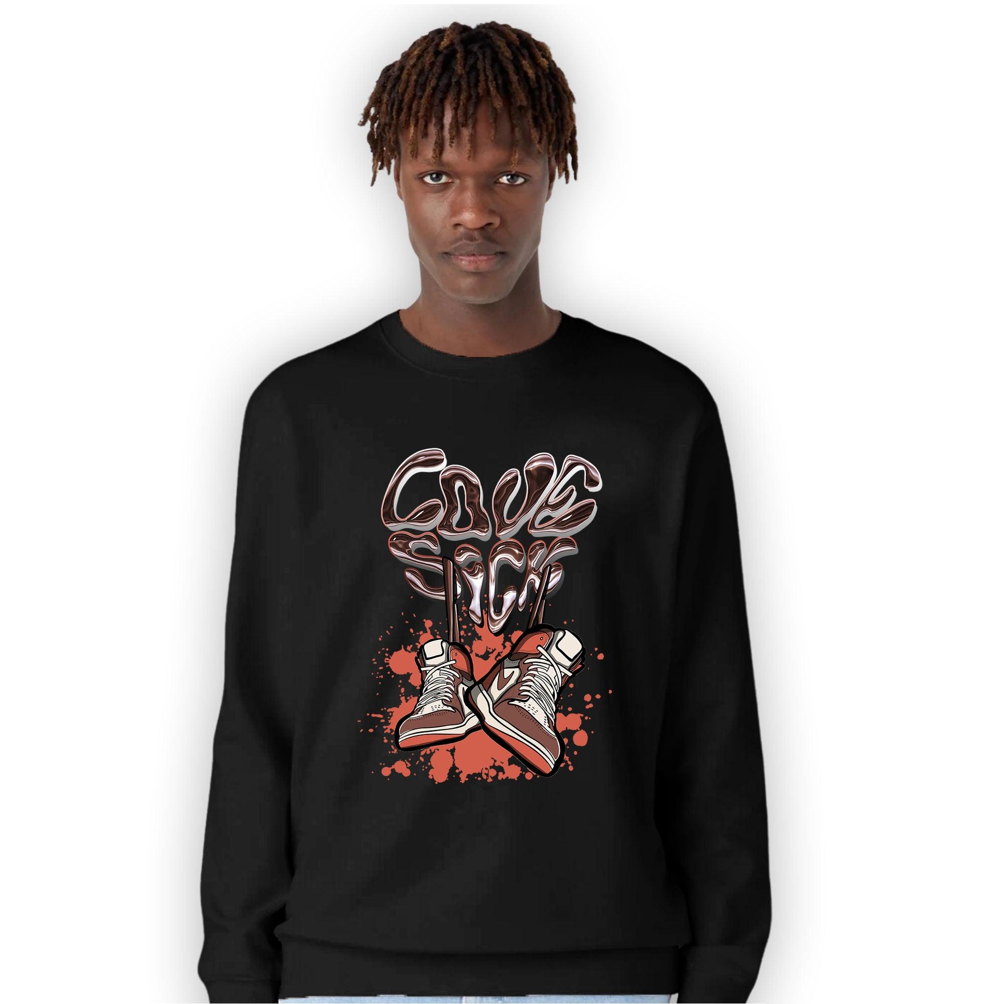 High OG Dusted Clay 1s Sweatshirt Match Sneaker Love Sick - NastyJamz