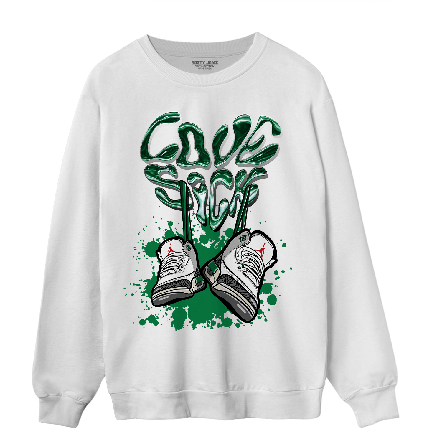 Lucky Green 3s Sweatshirt Match Sneaker Love Sick - NastyJamz