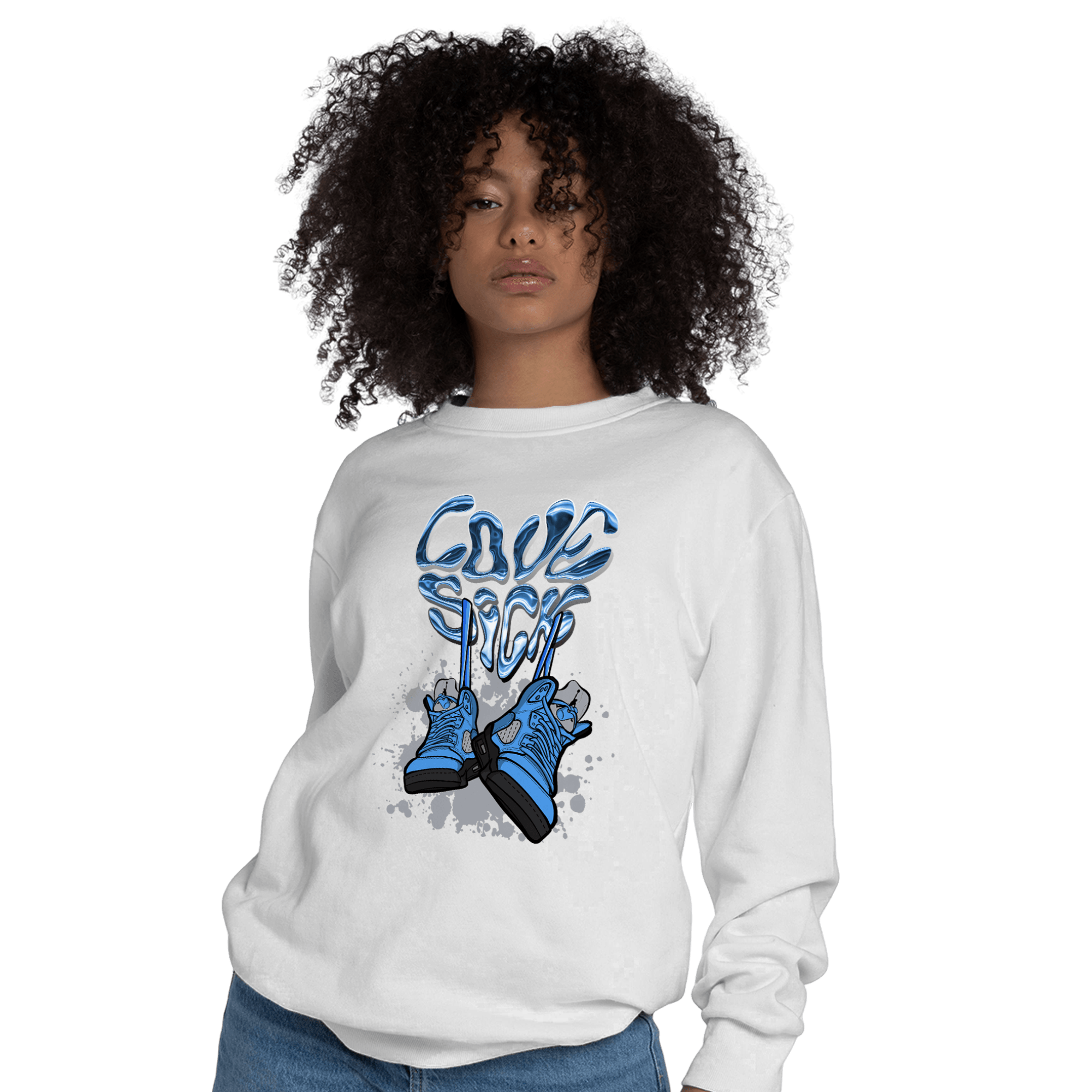 University Blue 5s Sweatshirt Match Sneaker Love Sick - NastyJamz