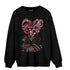 Spizike Low Bred Sweatshirt Match Sneaker Love Sick - NastyJamz