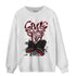 Spizike Low Bred Sweatshirt Match Sneaker Love Sick - NastyJamz
