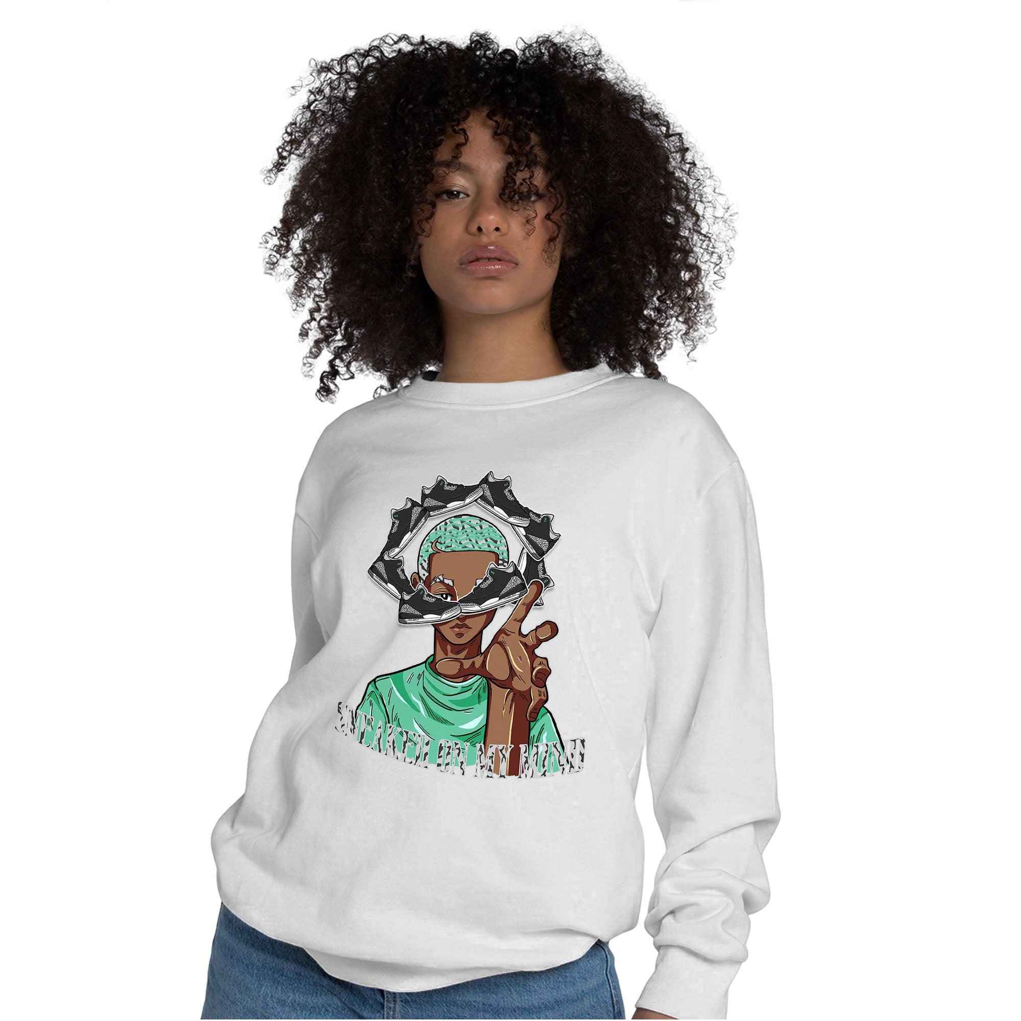Green Glow 3s Sweatshirt Match Sneaker On My Mind - NastyJamz