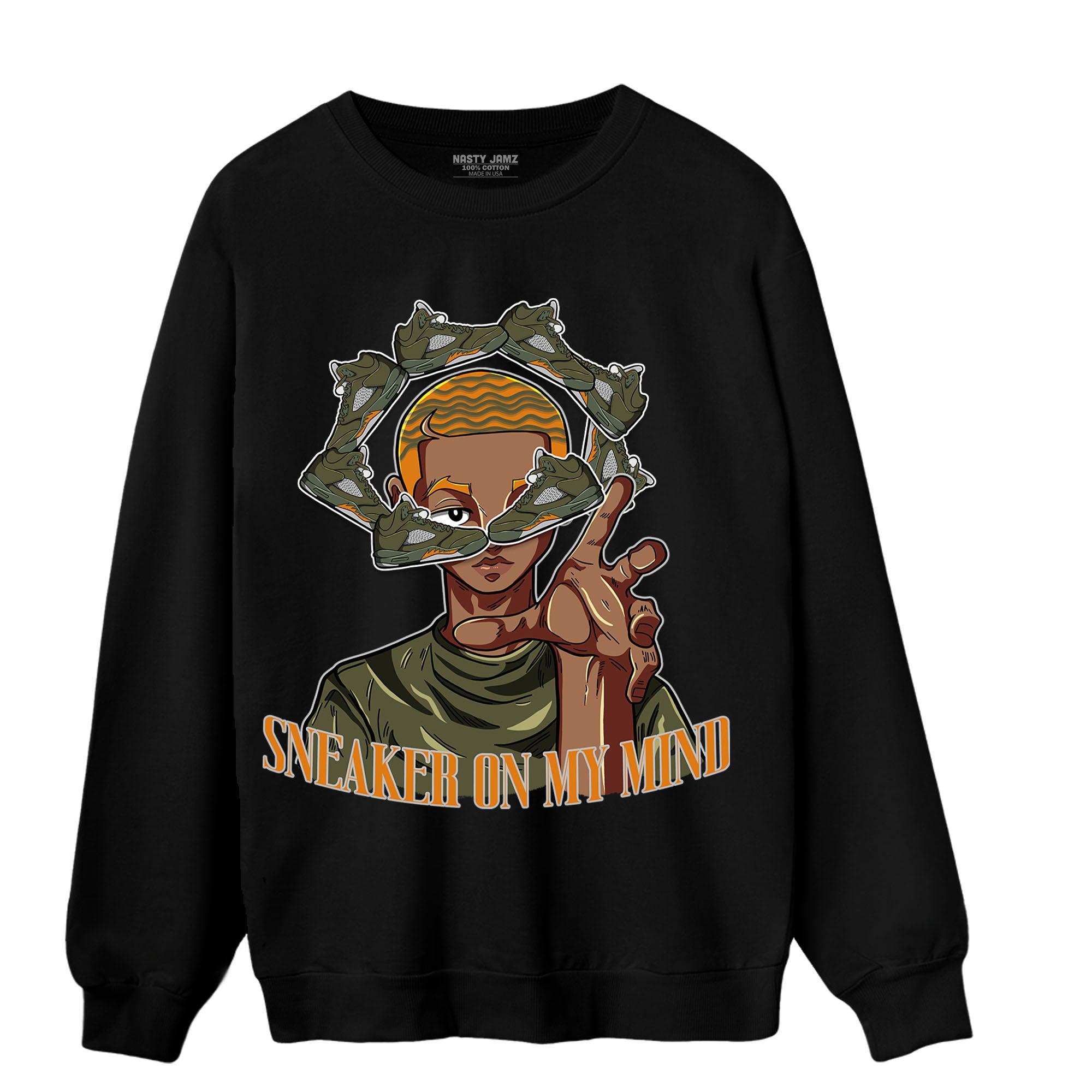 Olive 5s Sweatshirt Match Sneaker On My Mind - NastyJamz