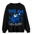 Royal Reimagined 1s Sweatshirt Match Take &