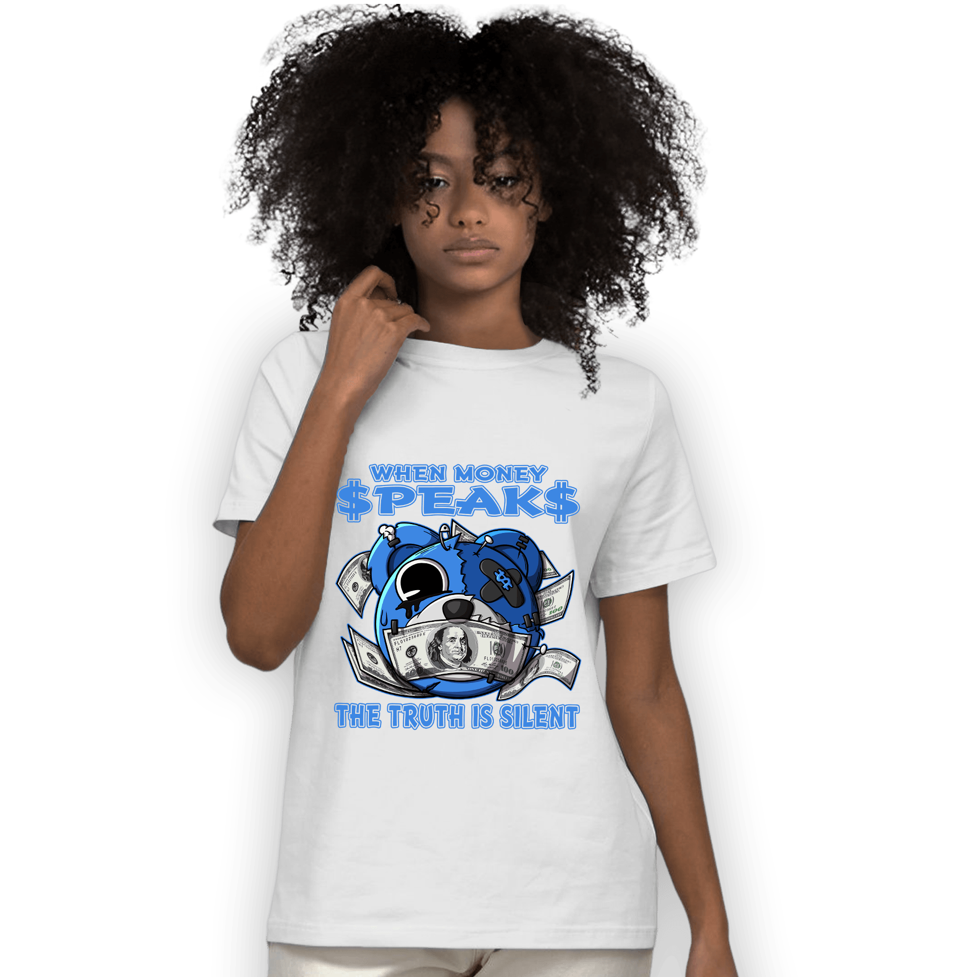 University Blue Toe 1s T Shirt Match When Money Speaks Ber - NastyJamz