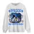 University Blue Toe 1s Sweatshirt Match When Money Speaks Ber - NastyJamz