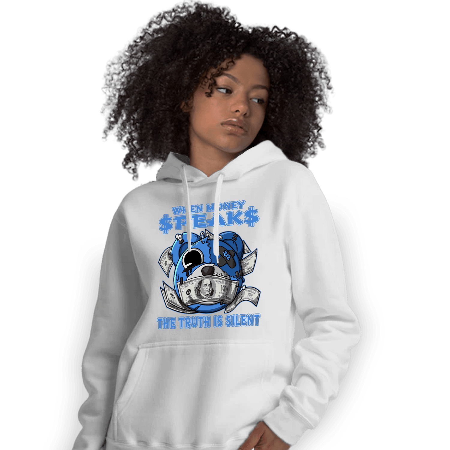 University Blue Toe 1s Hoodie Match When Money Speaks Ber - NastyJamz