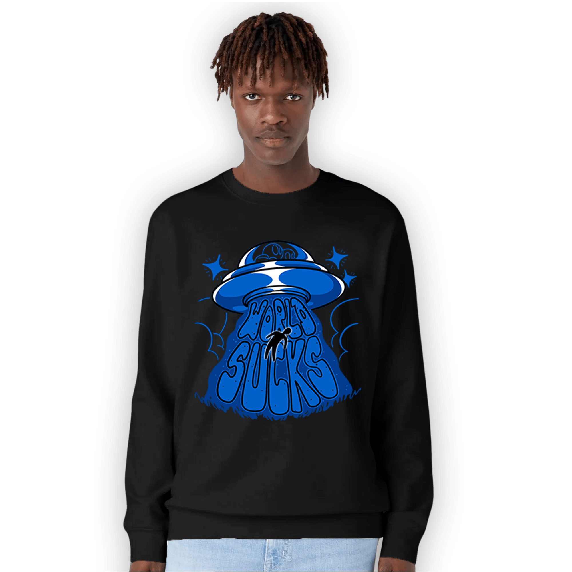 Royal Reimagined 1s Sweatshirt Match World Sucks - NastyJamz