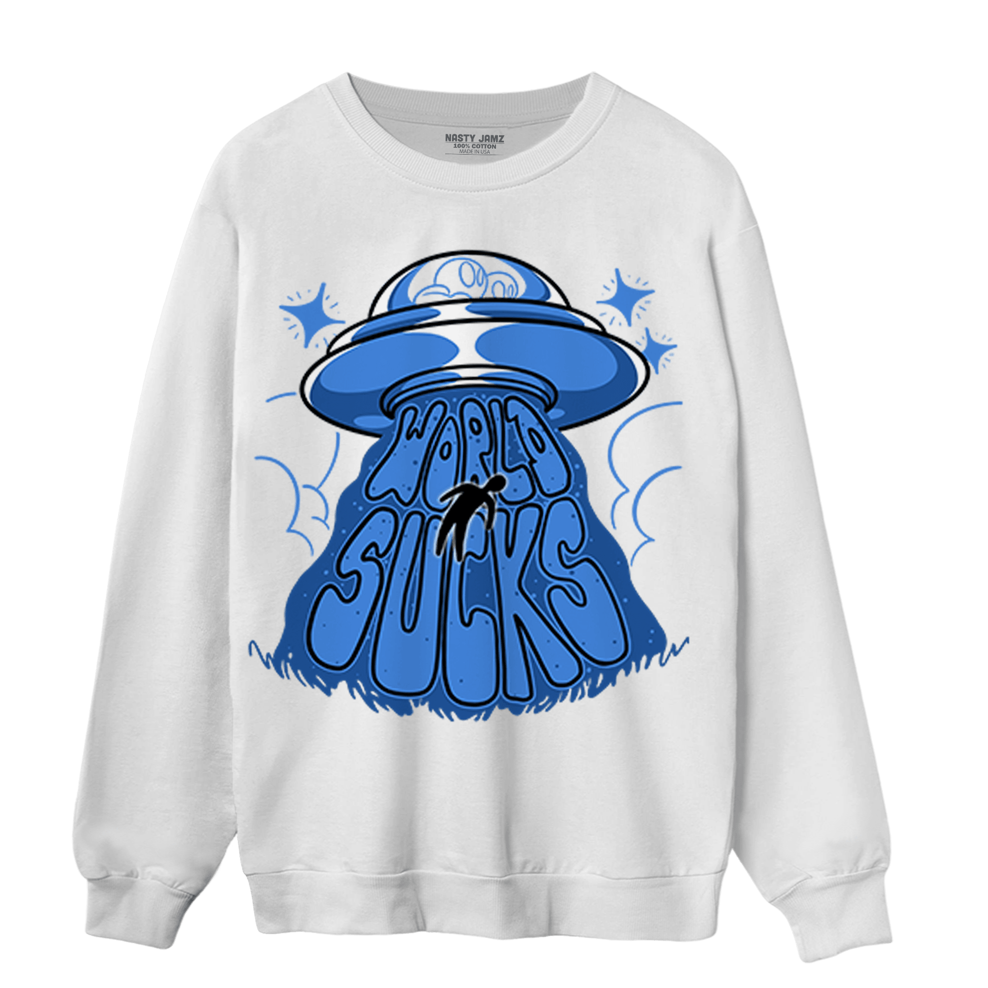 University Blue Toe 1s Sweatshirt Match World Sucks - NastyJamz