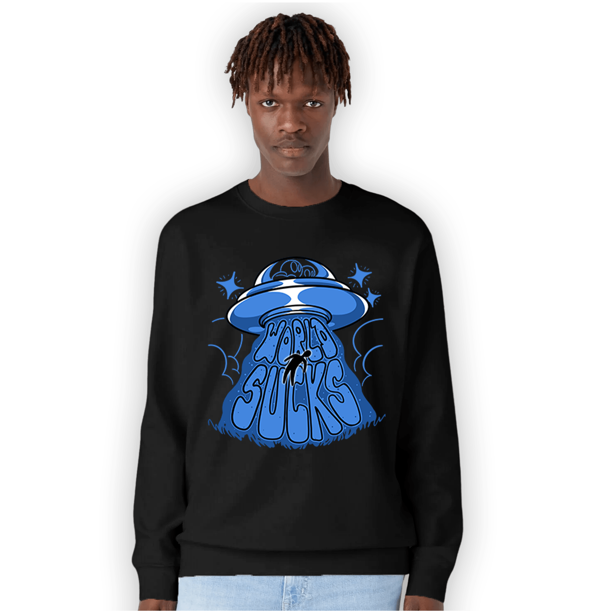 University Blue Toe 1s Sweatshirt Match World Sucks - NastyJamz