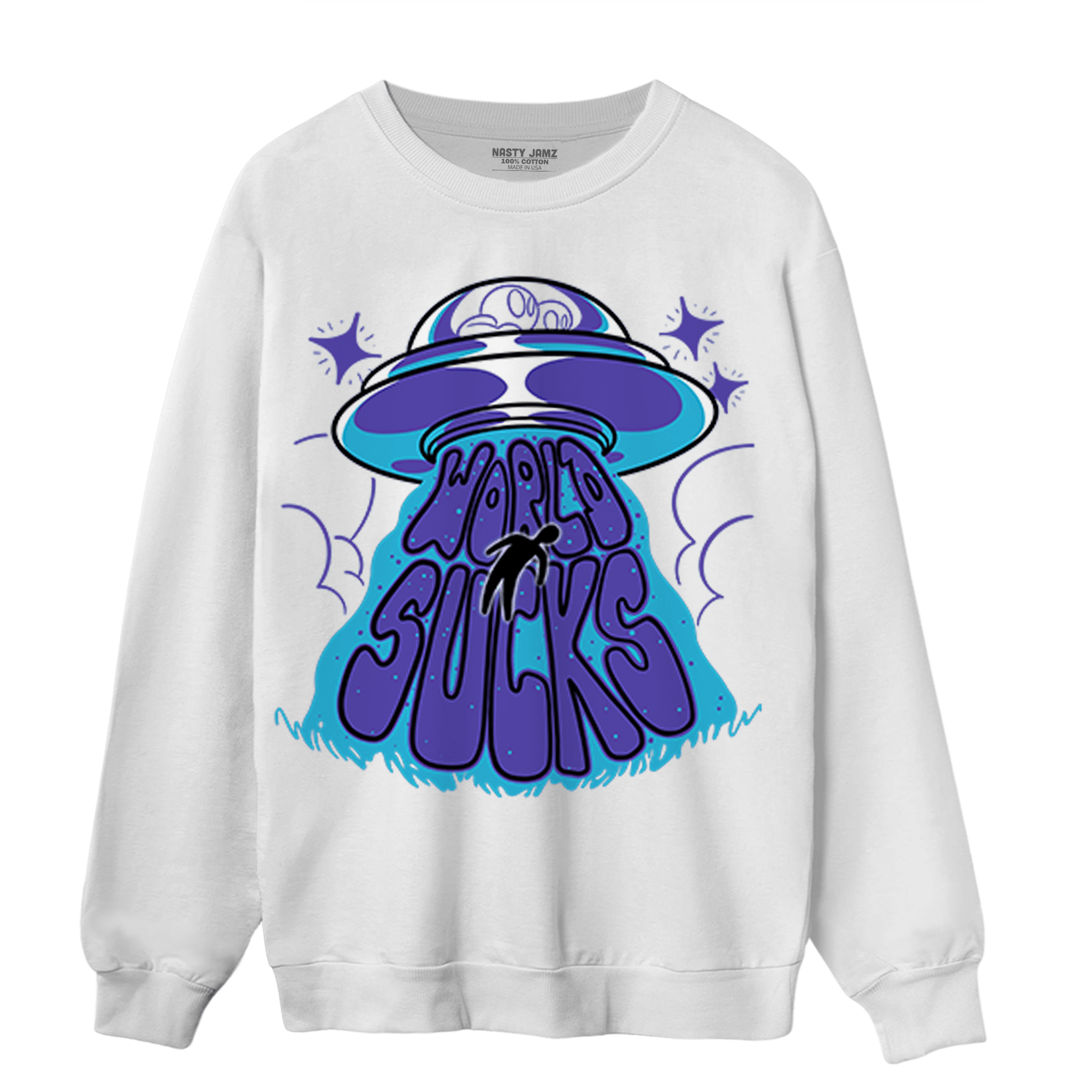 Aqua 6s Sweatshirt Match World Sucks - NastyJamz