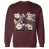 Burgundy-Crush-3s-NastyJamz-Sweatshirt-Match-23-Floral