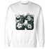 Oxidized Green 4s Sweatshirt Match 23 Floral - NastyJamz