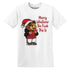 Black-Toe-Reimagined-1s-NastyJamz-T-Shirt-Match-Merry-Whatever