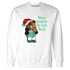 High-OG-Green-Glow-1s-NastyJamz-Sweatshirt-Match-Merry-Whatever