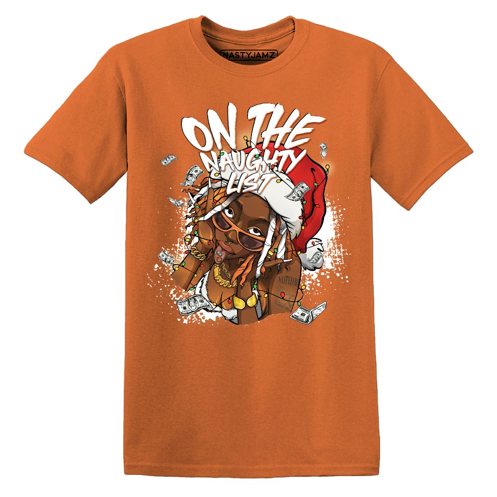 AM-TW-White-Orange-NastyJamz-Premium-T-Shirt-Match-Xmas-Naughty-List