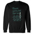 Oxidized-Green-4s-NastyJamz-Sweatshirt-Match-Think-Outside-The-Box