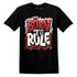 Born To Rule AJ 1 Black Toe Reimagined NastyJamz Website T-Shirt 2D