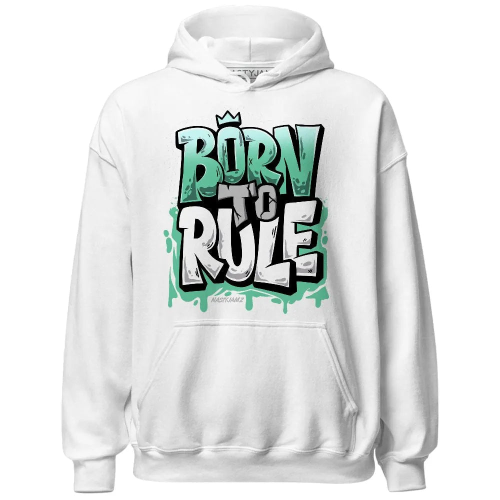 High-OG-Green-Glow-1s-NastyJamz-Hoodie-Match-Born-To-Rule