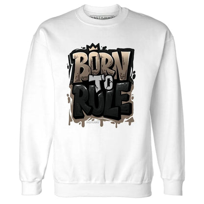 Low-Mocha-1s-NastyJamz-Sweatshirt-Match-Born-To-Rule