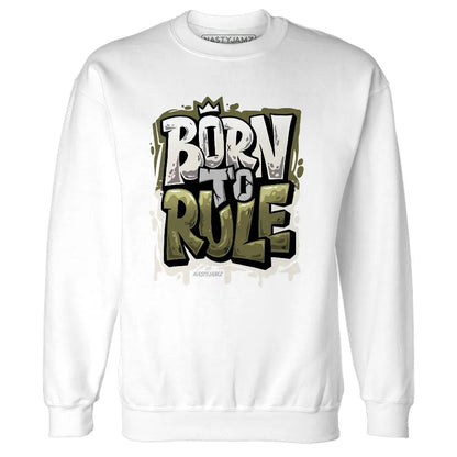 Medium-Olive-1s-NastyJamz-Sweatshirt-Match-Born-To-Rule