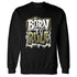 Medium-Olive-1s-NastyJamz-Sweatshirt-Match-Born-To-Rule