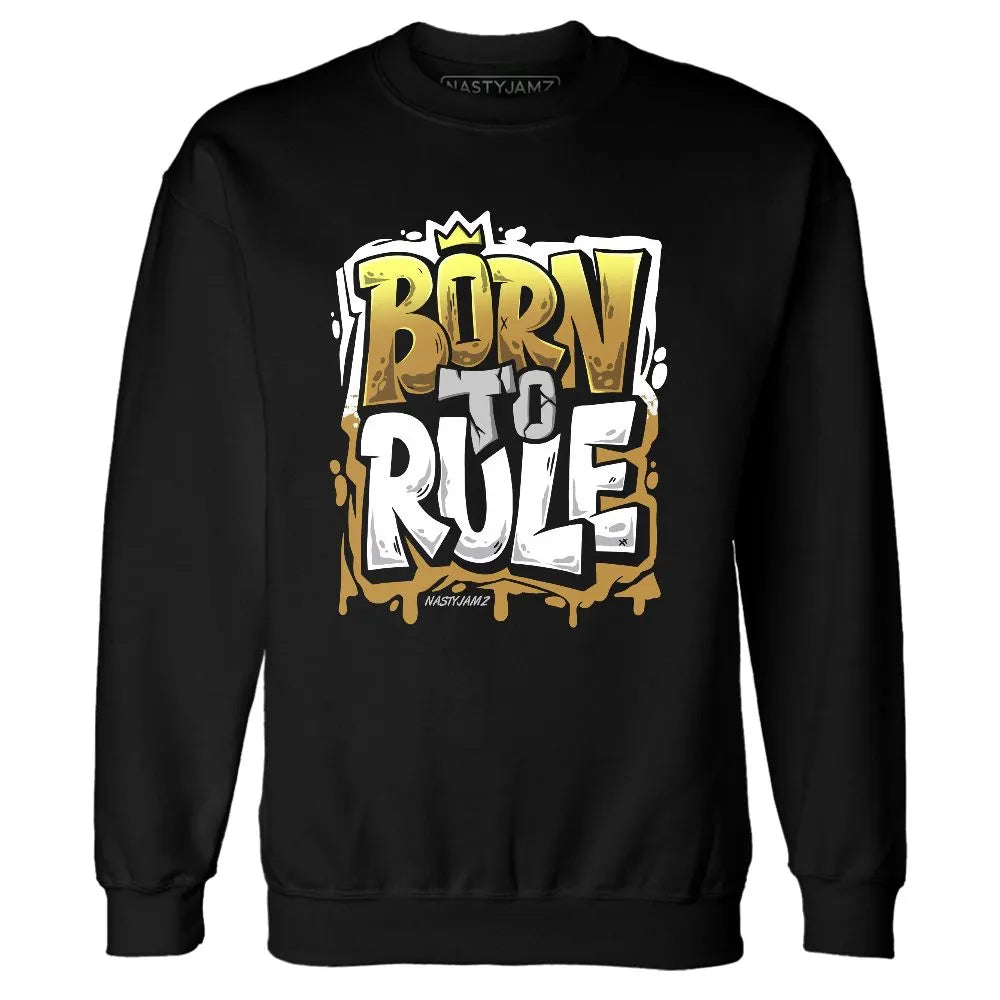 Wheat-13s-NastyJamz-Sweatshirt-Match-Born-To-Rule