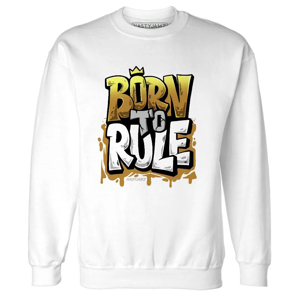 Wheat-13s-NastyJamz-Sweatshirt-Match-Born-To-Rule