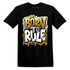 Born To Rule AJ 13 Wheat NastyJamz Website T-Shirt 2D