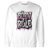 Orchid-Neutral-Grey-Black-White-4s-NastyJamz-Sweatshirt-Match-Born-To-Rule
