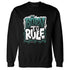 Oxidized-Green-4s-NastyJamz-Sweatshirt-Match-Born-To-Rule