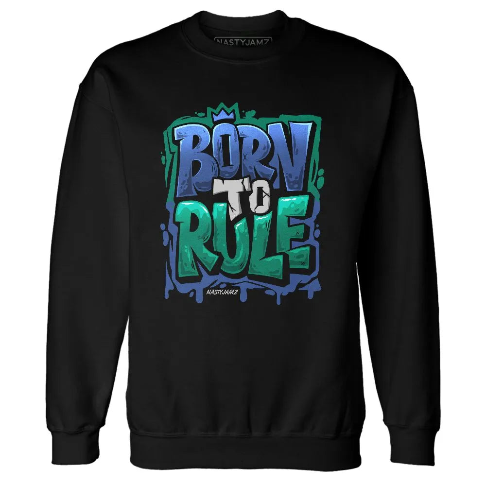 Dunk-Royal-Malachite-NastyJamz-Sweatshirt-Match-Born-To-Rule