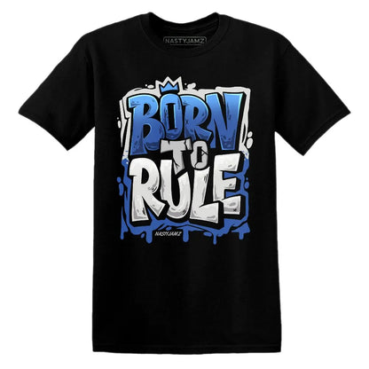 Born To Rule VaporMax Game Royal Blue NastyJamz Website T-Shirt 2D