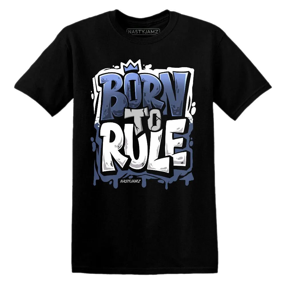 Born To Rule AJ 11 Low Diffused Blue NastyJamz Website T-Shirt 2D