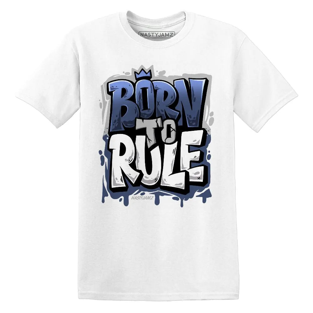 Born To Rule AJ 11 Low Diffused Blue NastyJamz Website T-Shirt 2D